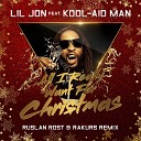 Lil Jon feat Kool Aid Man - All I Really Want For Christmas Ruslan Rost Rakurs Radio…