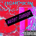 Light Skin - Water Damage