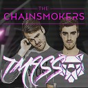 The Chainsmokers - Let You Go T Mass Remix