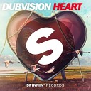 DubVision - Heart Original Mix