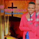 Matete Mphela - Intando Yakho