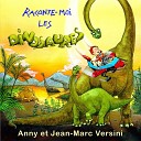 Anny Versini Jean Marc Versini - Un vaisseau pour remonter le temps Conte…