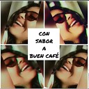 Mc Azper feat Meny Tapia - Con Sabor A Buen Caf