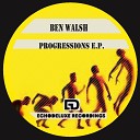 Ben Walsh - The Return Original Mix