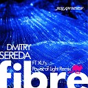 Dmitry Sereda - Fibre Xu s Power of Light Remix
