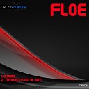 FloE - The World Is Out of Joint Original Mix