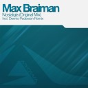 Max Braiman - Nostalgia Dennis Pedersen Remix