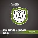 Rock Shocker Steve Axid - The Sun Original Mix