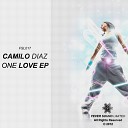 Camilo Diaz - One Love Original Mix