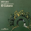 Lui Maldonado - El Cubano Original Mix
