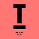 Dale Howard - Hurt Original Mix