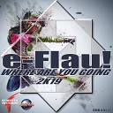 e Flau - Where Are You Going Extended Mix 2019…