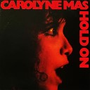 Carolyne Mas - Remember the Night