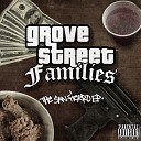 Hardcore Still Lives - Grove Street Families Back In The Game