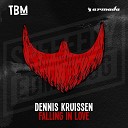 Dennis Kruissen - Falling In Love Original Mix