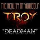 The Reality of Yourself - Deadman