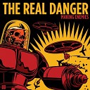 The Real Danger - Cigarettes and Heartache