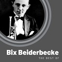 Bix Beiderbecke - At the Jazz Band Ball