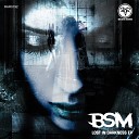 BSM - Chasing Shadows Original Mix