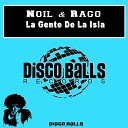 Noil Rago - La Gente De La Isla ReThought Mix