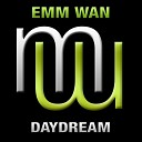 Emm Wan - Daydream Radio Edit