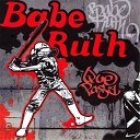Babe Ruth - The Sun Moon Stars