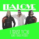 Italove - I Trust You Like I Trust Myself Extended…