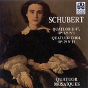 Quatuor Mosa ques - String Quartet No 10 in E Flat Major Op 125 No 1 D 87 III…