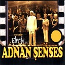 Adnan Senses - ELVIDA