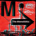 The Monolithic - Not Enough Time
