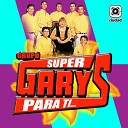 Super Garys - Mejor Me Voy