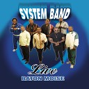 System Band - Ou f m rele Live