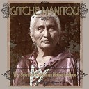 Gitche Manitou - The Return Of The Great Spirit