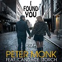 Peter Monk feat Candace Storch - I Found You Peter Monk Instrumental Mix