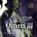 Magic Affair - Omen 3 Nightshifters Radio Edit