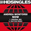 Andrea Montorsi - Now In2ition Remix