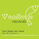 Timur Shafiev feat Dasha - Out Of Limit Original Mix