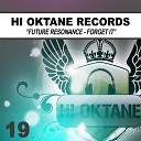 Future Resonance - Forget It Original Mix