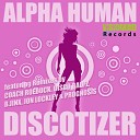 Alpha Human - Discotizer Coach Roebuck Remix