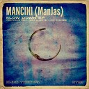 Mancini ManJas - Slow Down REda daRE Remix