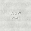 MOD2 - Exit Original Mix