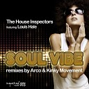 The House Inspectors feat Louis Hale - Soul Vibe Original Mix