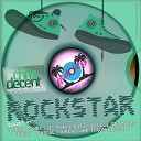Chris Decent feat Romay - Rockstar Hak X Remix