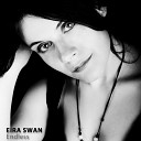 Eira Swan - Endless Original Mix