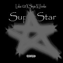 Luka 120 feat Llooks Shyia - Superstar