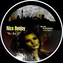 Nice Deejay - Ndrom Original Mix