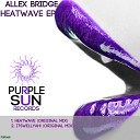 Allex Bridge - Heatwave Original Mix