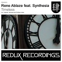 Rene Ablaze feat Synthesia - Timeless Original Mix