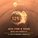 Woo York Vegim - Bass Machinnen Original Mix