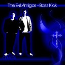 The Evil Amigos - Bass Kick Caio Jardini Remix